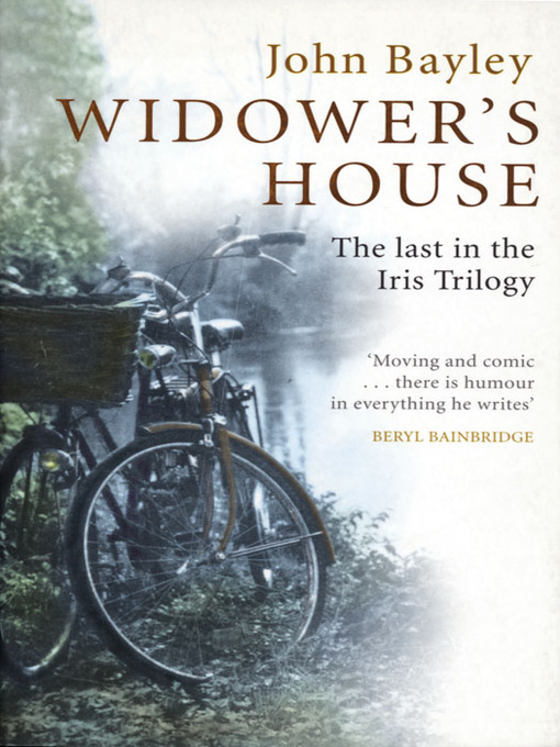 Title details for Widower's House by John Bayley - Available
